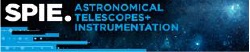 SPIE Astronomical Telescope + Instrumentation 2024